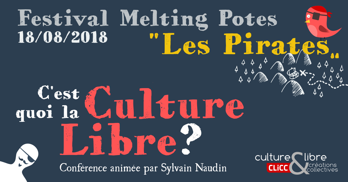 Atelier et conférence Culture Libre au Melting Potes 18082018